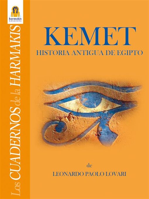Title details for Kemet--Historia Antigua de Egipto by Leonardo Paolo Lovari - Available